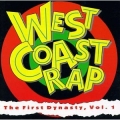 West Coast Rap - The First Dynasty